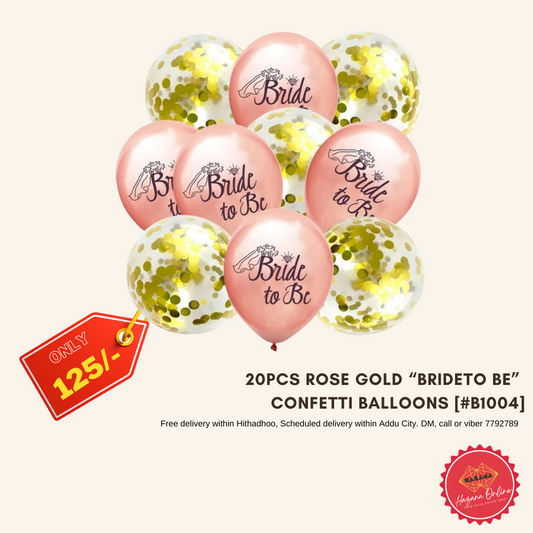 20 Pcs Rose Gold "Bride to Be" Confetti Balloons [#B1004]